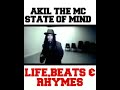 Akil the mc  snippet  state of mind