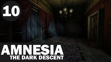 Amnesia: The Dark Descent - Part 10 - Vaccine Required!