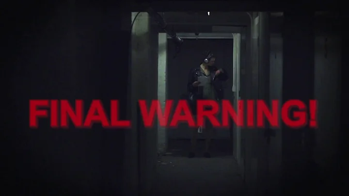 Final Warning!  (2018)          15 second Horror film challenge.