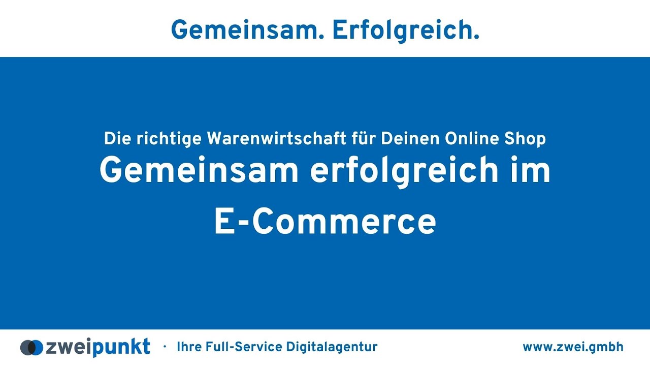 Gemeinsam erfolgreich im E-Commerce | Die richtige Warenwirtschaft für Deinen Online Shop
