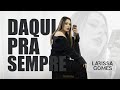 Larissa Gomes - Daqui pra sempre (Cover)