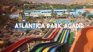 جولة في  Atlantica park  إمي  ودار أكادير مكان جميل يلاهو 🏃‍♀️معايا نكتشفوه تفاصيل👇🏻👇🏻#atlanticapark