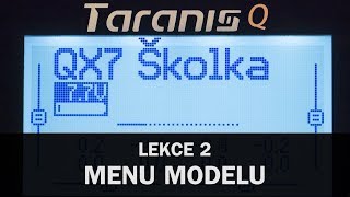Frsky Taranis Q-X7 - Školka - 2. Díl - Menu Modelu