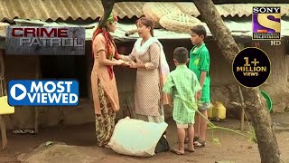 समाज का सच! | Crime Patrol | Most Viewed | Full Episode | 29 May 2022