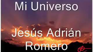 mi-universo-con-letra-jesus-adrian-romero.