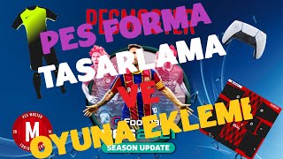 Pes Forma Ekleme