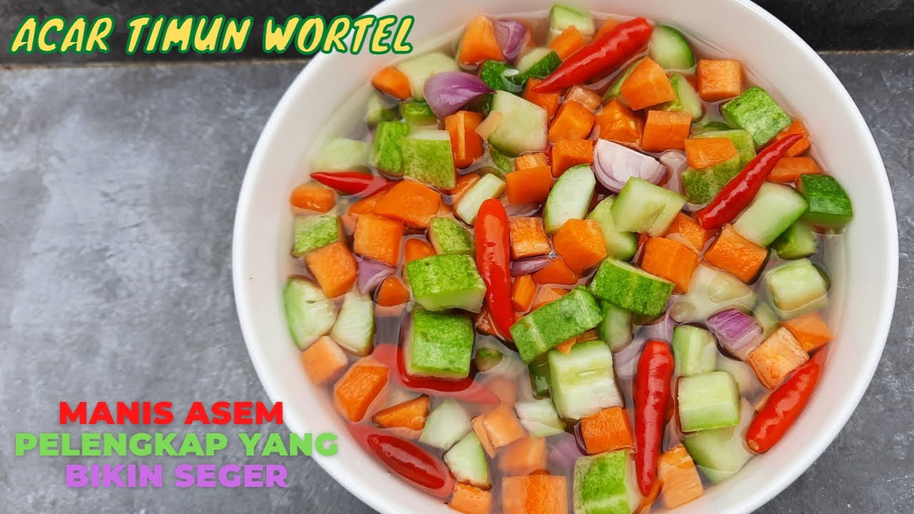 RESEP ACAR TIMUN WORTEL MENTAH SIMPLE YouTube