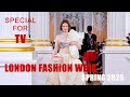 LONDON FASHION WEEK Spring 2026 - Special for TV