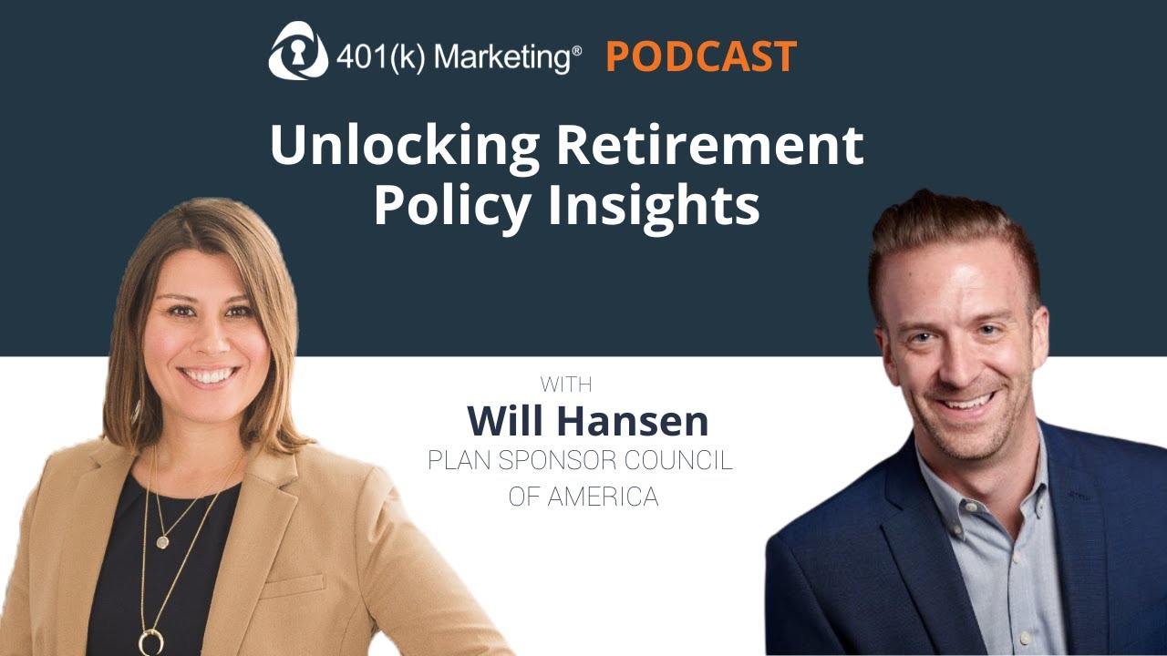 Unlocking Retirement Policy Insights with Will Hansen (Ep. 51)