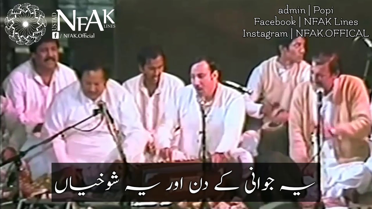 Yeh Jawani K Din Aur Ye Shokhiyan   Nusrat Fateh Ali Khan Clip