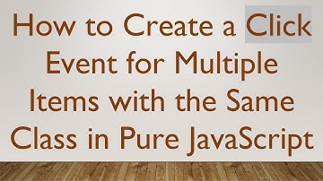 How to Create a Click Event for Multiple Items with the Same Class in Pure JavaScript