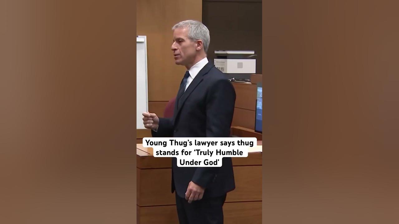 YoungThug lawyers word play on the meaning T.H.U.G is top tier