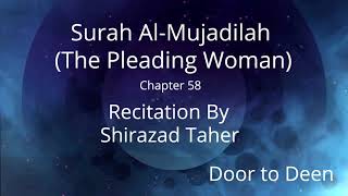 Surah Al-Mujadilah (The Pleading Woman) Shirazad Taher  Quran Recitation screenshot 5