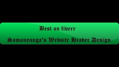 Fiverr WordPress and Website Header Design Gig