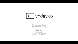 Demo file manager laravel + dropzoneJs - vndev cms