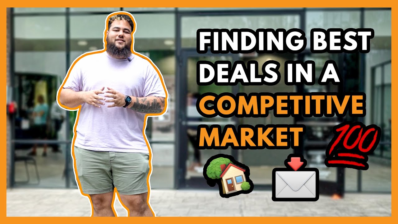 How to Find the Best Real Estate Deals in Today's Competitive Market Real Estate Investing