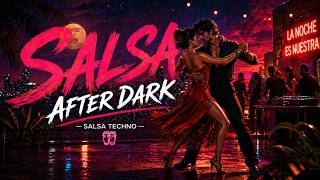 Salsa After Dark 💃 Techno Groove You Didn’t Expect (2026)
