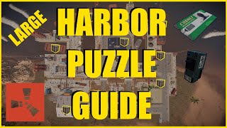 Rust Harbor Puzzle Guide | Large Harbor 2020