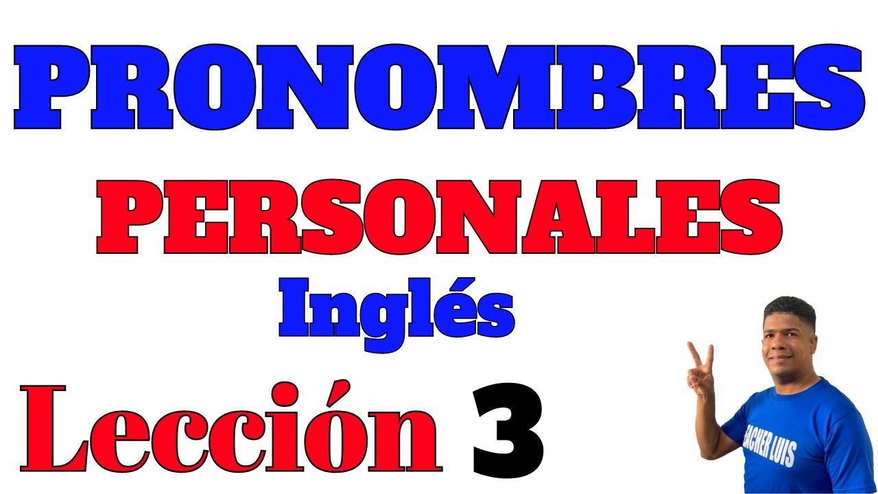 Lección #3 INGLÉS Básico / I you he she it we you they en ingles - YouTube