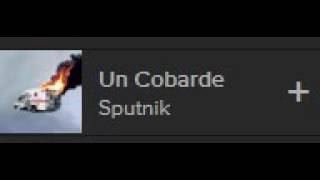 Video thumbnail of "Sputnik - Un Corvarde"