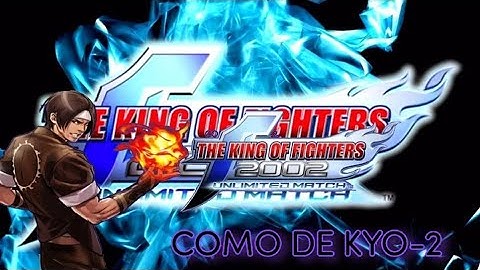 KOF 2002 UM : Kyo-2 Combo