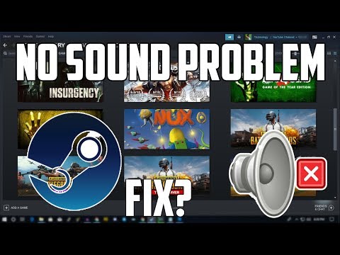 How To Fix Steam Games Have No Sound Problem [Solved] Windows 10/7/8