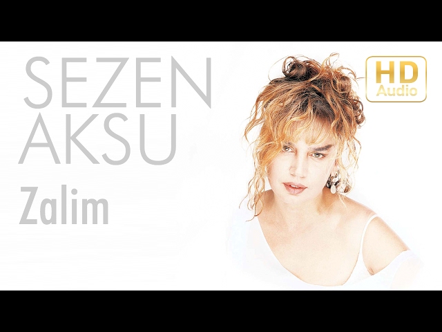 Sezen Aksu - Zalim (Official Audio) class=