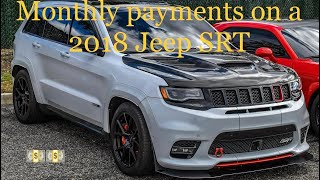 How much does it cost to own a Jeep SRT ? Monthly payment.  ( Must watch )