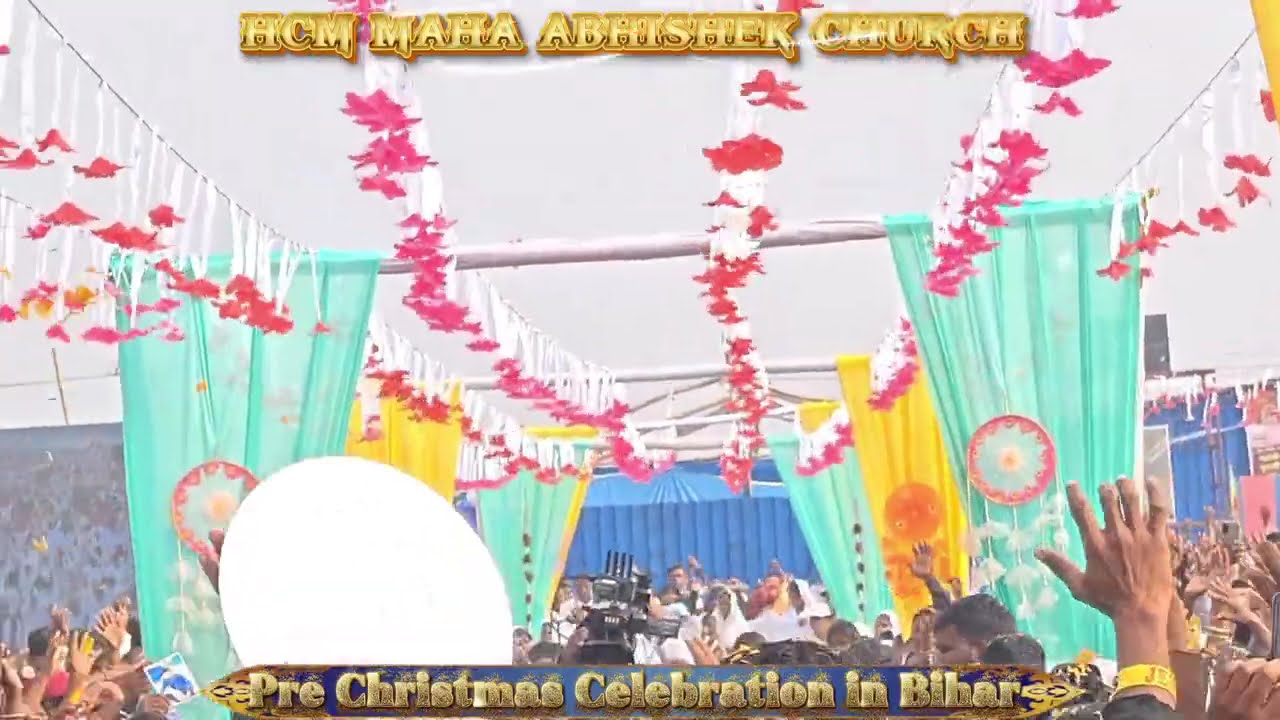 PRE- Christmas 🎄 Celebration 🎊 in Bihar || SANT FARIS MASIH JI || #hcmmahabhishekchurch 