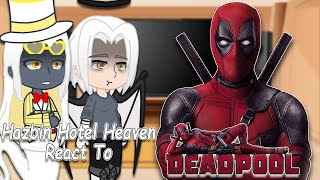 Hazbin Hotel Angels React to Deadpool as demon| Gacha Club | Full Video