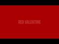 Red Valentine #executiverp