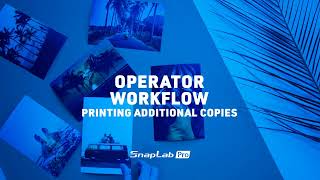 DNP Snaplab Pro Overview - Operator Workflow (Additional Prints) screenshot 3
