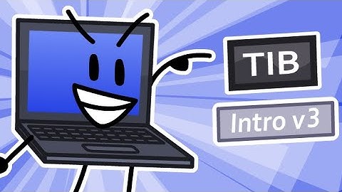 TIB intro v3.0 (already outdated LOL)
