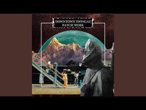Downtown Swingaz — Fragment