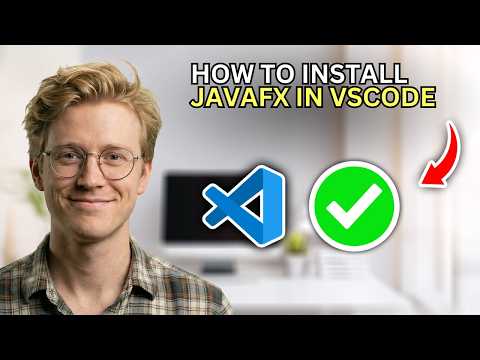 How to Install JavaFX in VSCode - Step by Step 2026