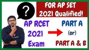 RCET Part A or Part A & B : AP SET 2021 Qualified