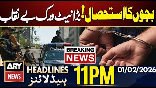 Major Network Exploiting Innocent Children Exposed Ary News 11 Pm Headlines 1St Feb 2026