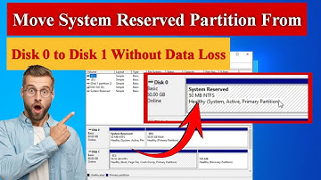 Move System Reserved Partition from Disk 0 to Disk 1 Without Data Loss in Windows 11/10 [100% Fixed]