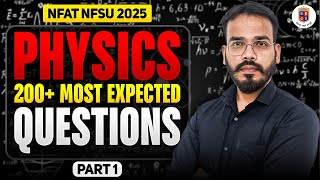 200+ most expected questions Physics Part 1 NFAT NFSU 2025 | Forensic Science | Priyanshi Jain