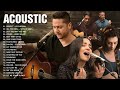 Acoustic 2023 - Top Guitar Acoustic Cover - Best Acoustic Songs of All Time - Popular Songs Cover