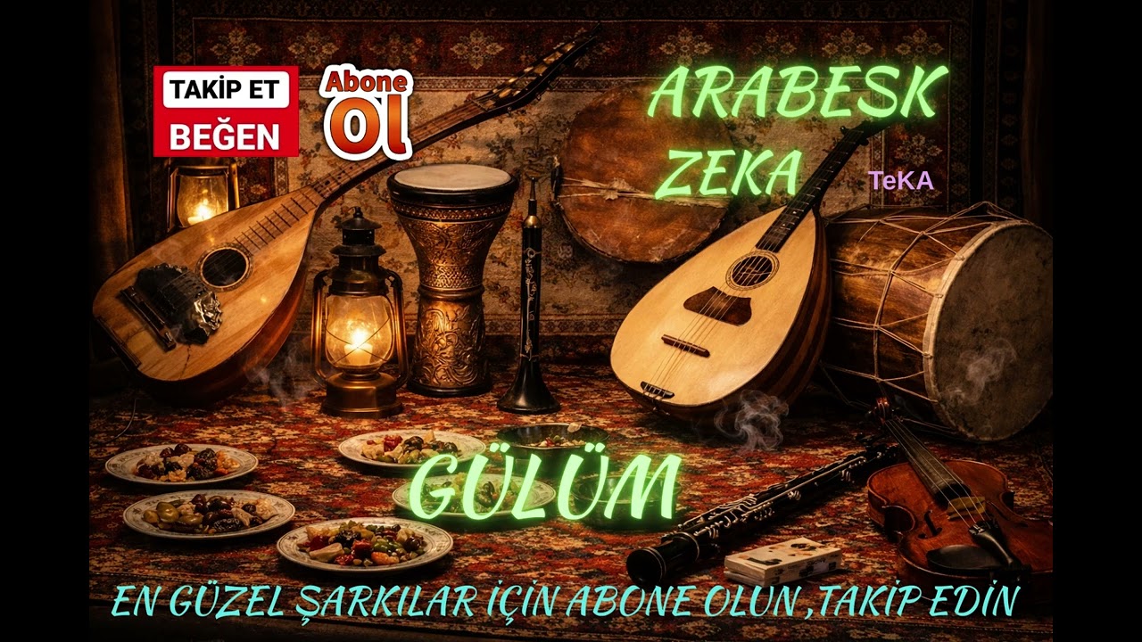 GÜLÜM - ARABESK ZEKA