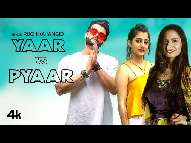 Ruchika Jangid - Yaar Vs Pyaar