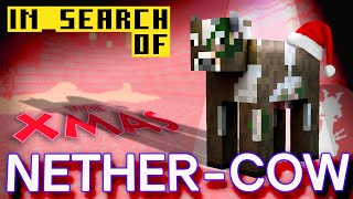 In Search of the Christmas Nether Cow | Let&#39;s Play Minecraft, Again - Part 1