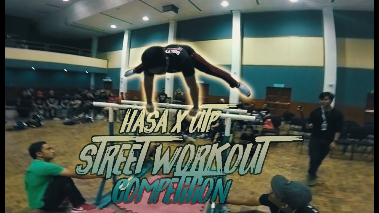 STREET WORKOUT CHALLENGE - HASA X UTP 2015