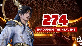 💥Shrouding The Heavens Episode 274 | Donghua 3D Chinese Anime.  #shroudingtheheavens