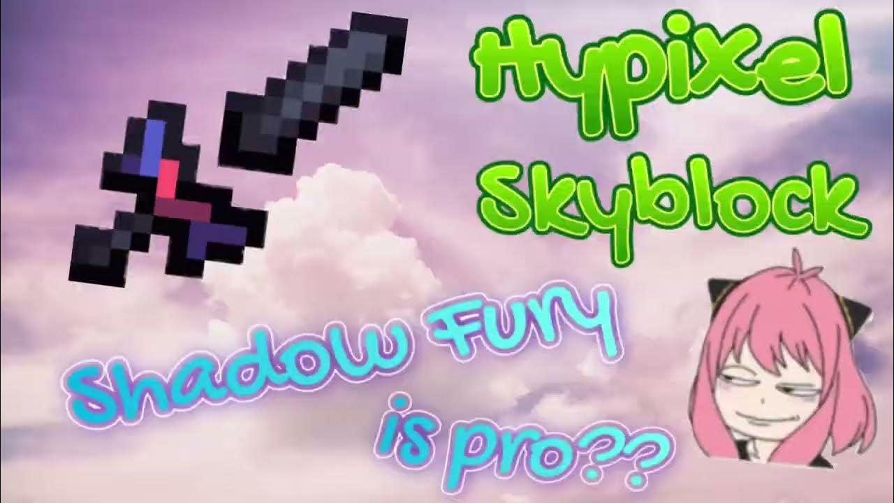 [Hypixel Skyblock] Shadow Fury is pro?? YouTube