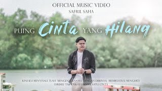 SAFRIL SAHA - PUING CINTA YANG HILANG (  )