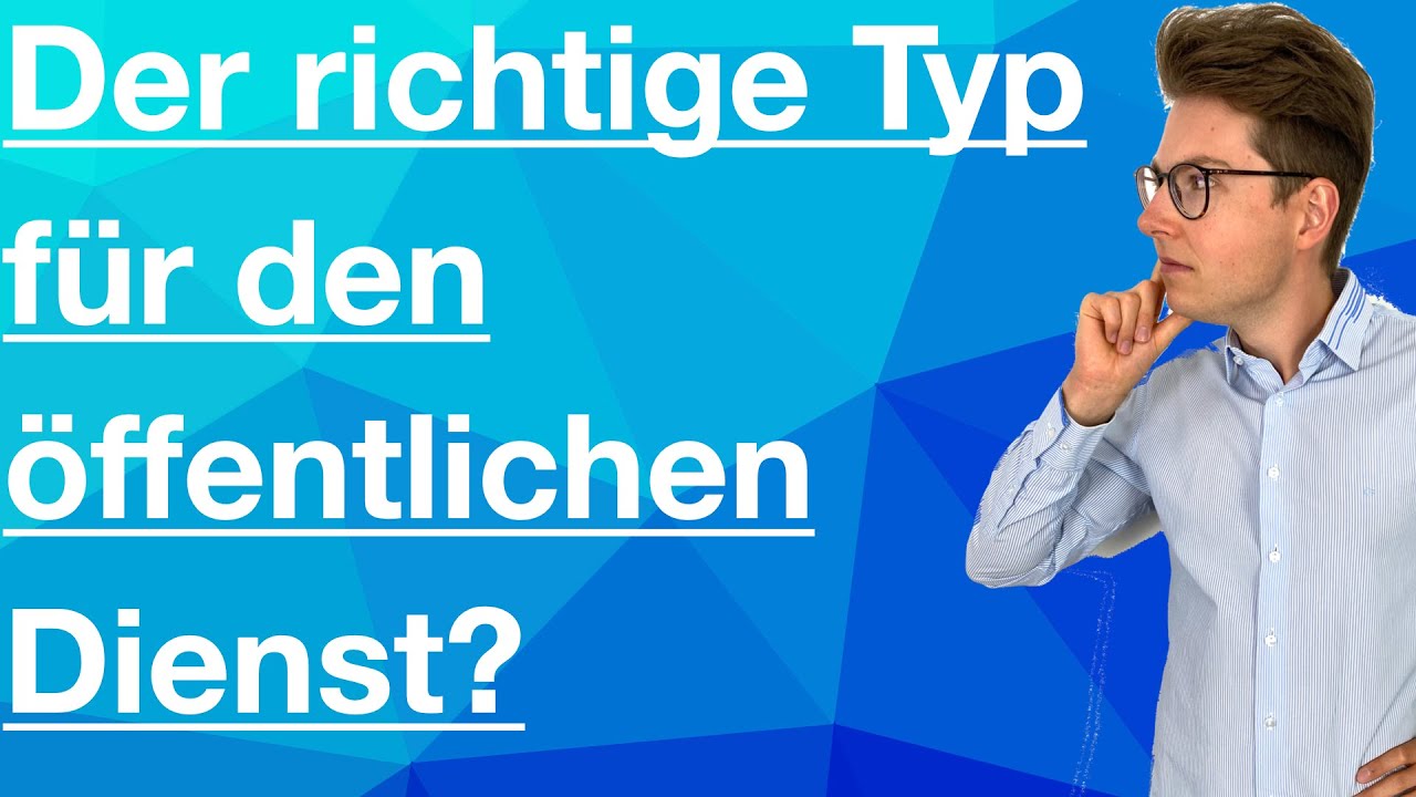 Bist Du der richtige Typ für den öffentlichen Dienst? | Wichtige Eigenschaften von Bewerbern