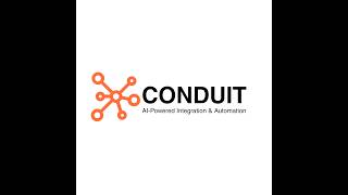 Conduit Process - Common Steps