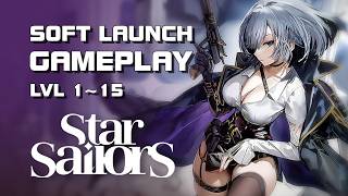 Star Sailors - Soft Launch Gameplay (Region Lock) - Mobile - F2P - Global